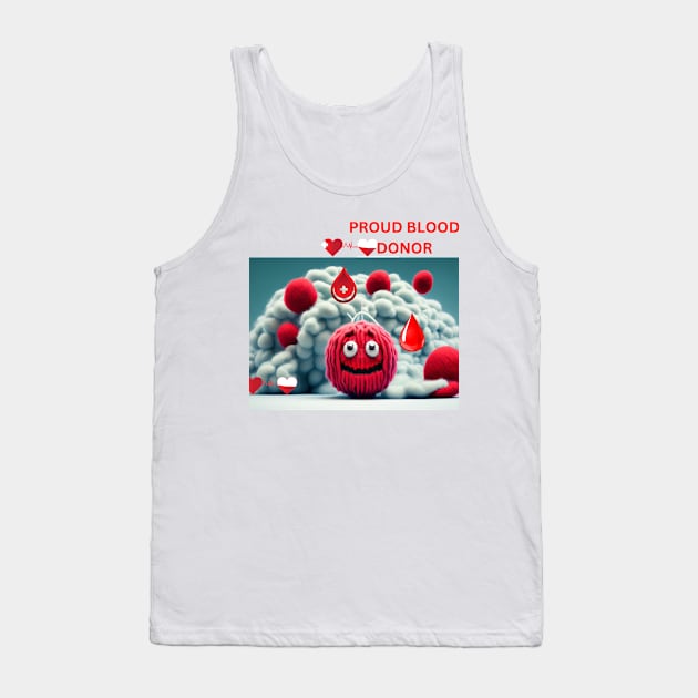 Proud blood donor Tank Top by vibrant creation